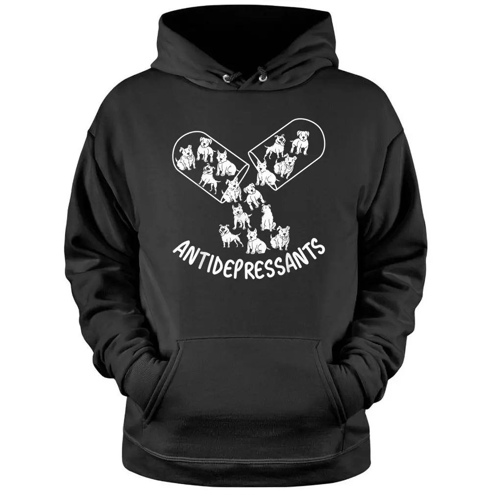 Antidepressants Pitbull Dog Lovers Hoodie